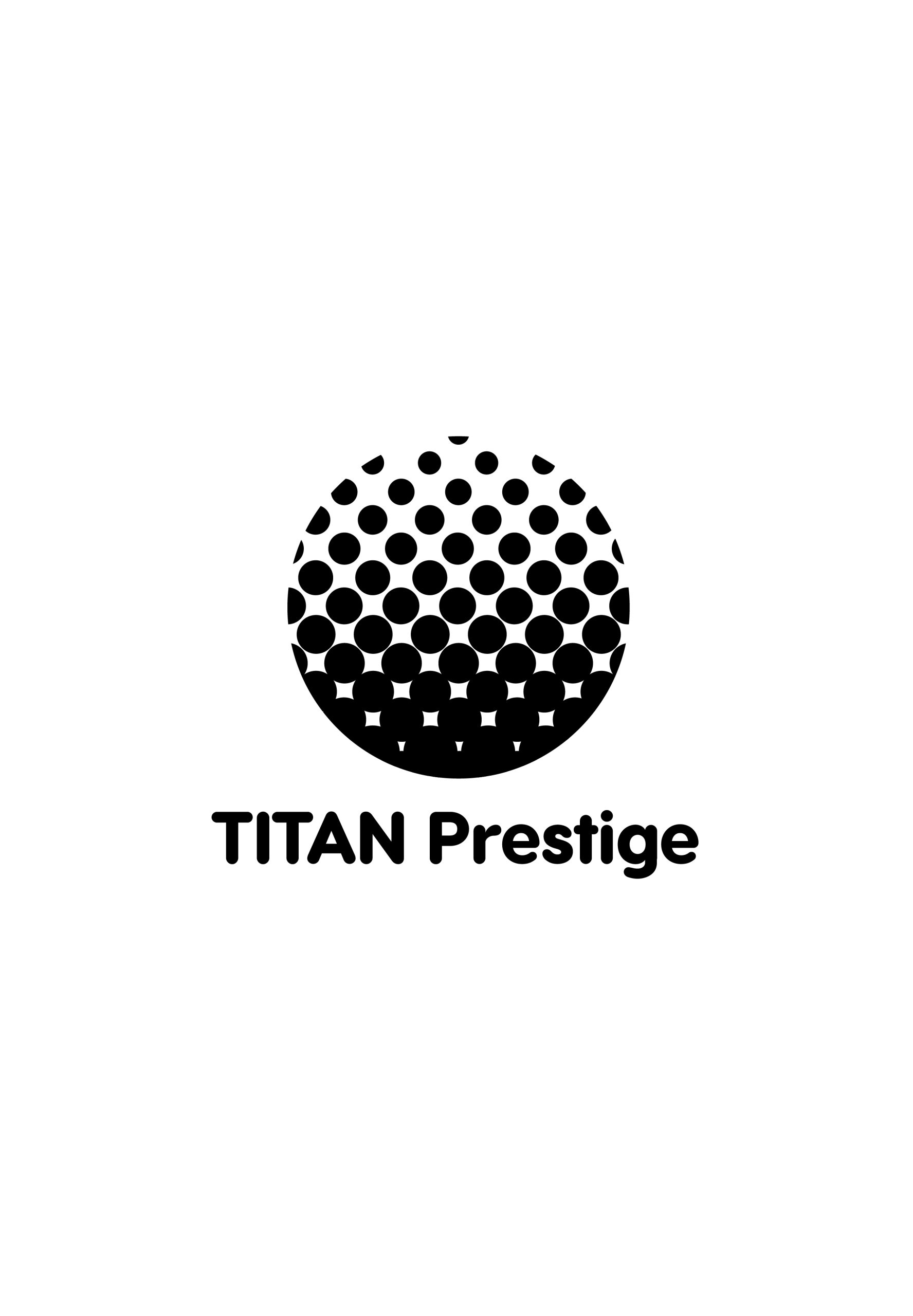 TITAN Prestige