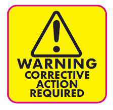 'Corrective Action Required' Labels