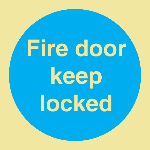 Fire Door Keep Locked  Rigid Door Sign