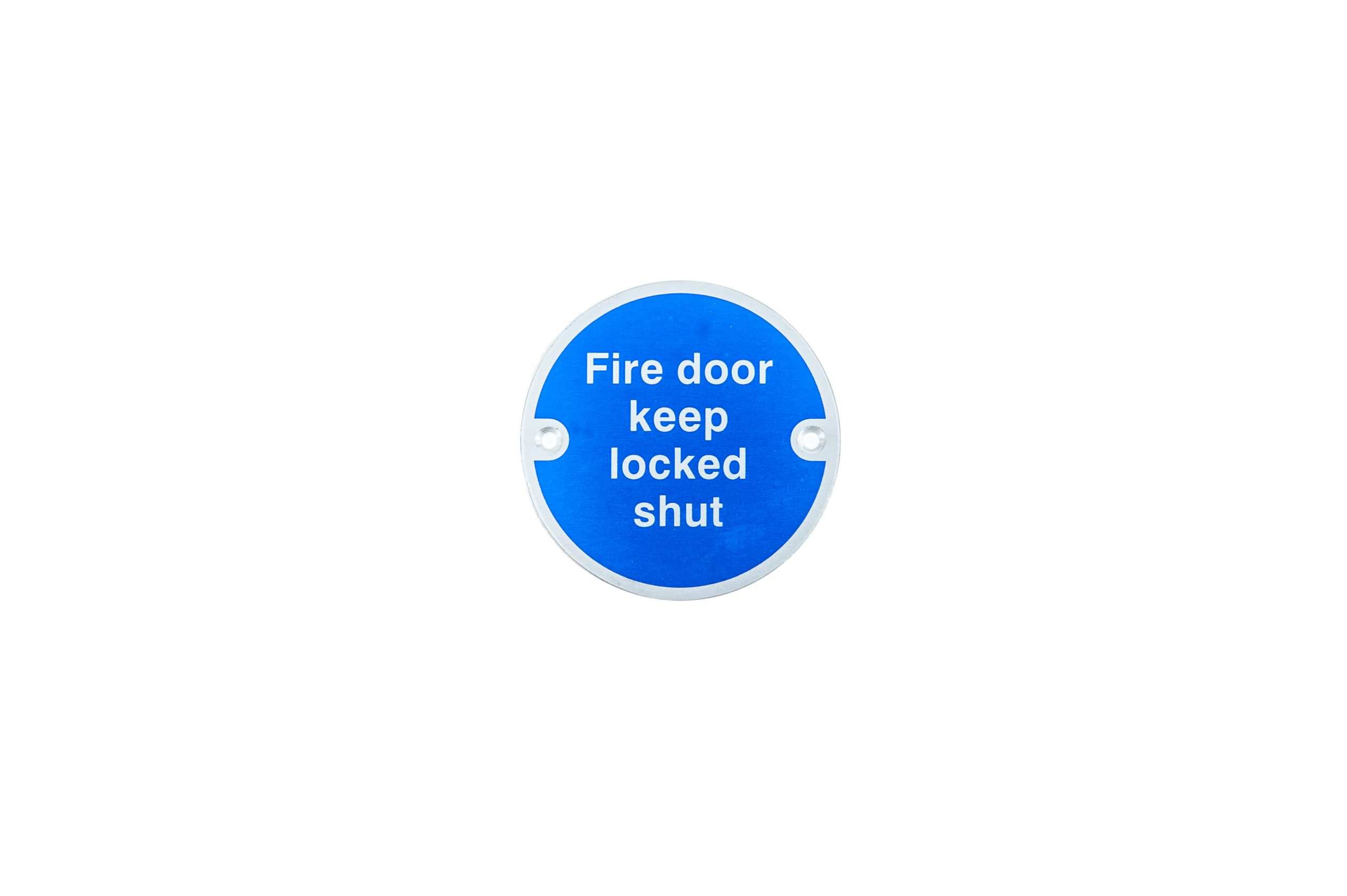 Fire Door Keep Locked Shut Brushed Aluminium Door Sign